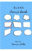 Blank Comic Book with Comic Title
