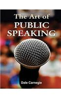 The Art of Public Speaking (Annotated)
