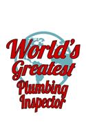 World's Greatest Plumbing Inspector
