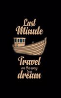 Last minute travel