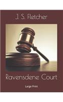 Ravensdene Court: Large Print