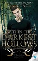 Within The Darkest Hollows