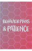 Behavior Plans & Patience