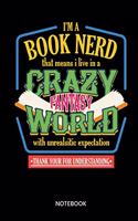 Im A Book Nerd Notebook: Notebook for bookworms and bookworms