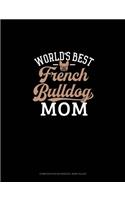 World's Best French Bulldog Mom