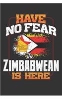 Have No Fear The Zimbabwean Is Here