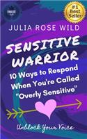 Sensitive Warrior