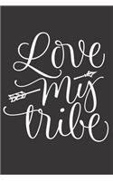 Love My Tribe