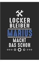 Locker bleiben Marius macht das schon