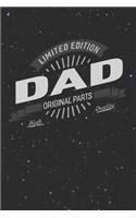 Limited Edition Dad Original Parts High Quality: Family life Grandpa Dad Men love marriage friendship parenting wedding divorce Memory dating Journal Blank Lined Note Book Gift