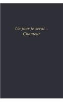 Un jour je serai...Chanteur