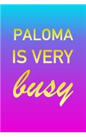 Paloma: I'm Very Busy 2 Year Weekly Planner with Note Pages (24 Months) - Pink Blue Gold Custom Letter P Personalized Cover - 2020 - 2022 - Week Planning - 