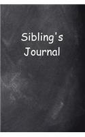 Sibling's Journal Chalkboard Design: (Notebook, Diary, Blank Book)