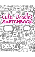 Cute Doodles Sketchbook