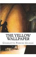 The Yellow Wallpaper