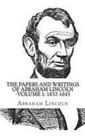 The Papers And Writings Of Abraham Lincoln -Volume 1