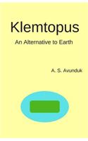 Klemtopus: An Alternative to Earth