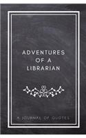 Adventures of A Librarian