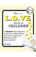 L.O.Ve Focus on Children