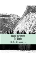 From Darkness to Light: A book of poetry