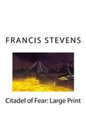 Citadel of Fear: Large Print