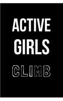 Active Girls Climb: Blank Line Journal