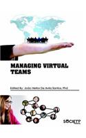 Managing Virtual Teams