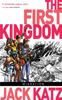 First Kingdom Vol. 4: Migration: Migration