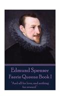 Edmund Spenser - Faerie Queene Book I: "And all for love, and nothing for reward."(English)
