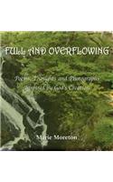 Full and Overflowing