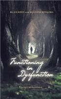 Functioning In Dysfunction