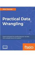 Practical Data Wrangling