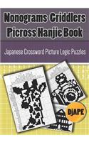 Nonograms Griddlers Picross Hanjie book: Japanese Crossword Picture Logic Puzzles