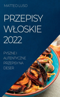 Przepisy Wloskie 2022