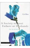 Society Without Fathers or Husbands: The Na of China