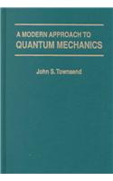 A Modern Approach to Quantum Mechanics