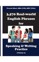 3,570 Real-world English Phrases for Speaking and Writing Practice, Volume 2