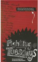 Fighting Tuesdays: Stories by Fourth Year Students from Larkin Community College