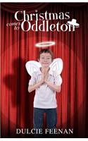 Christmas comes to Oddleton