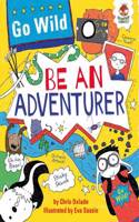 Be An Adventurer