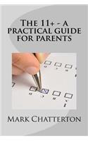 11+ - a practical guide for parents