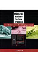 Mastering Variable Surface Tracking: The Component Training Approach [with Workbook]