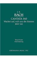 Wachet Auf, Ruft uns die Stimme, BWV 140