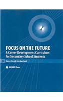 Focus on the Future