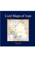 Cool Maps of Iran: Persian History, Oil Wealth, Politics, Population, Religion, Satellite, Wmd and More(English)