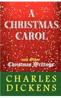 Christmas Carol and Other Christmas Writings