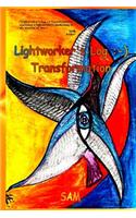 Lightworker's Log: -): Transformation(3 Lightworker's Log)