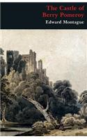 The Castle of Berry Pomeroy (Gothic Classics)