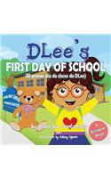 DLee's First Day of School