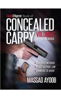Gun Digest Book of Concealed Carry Volume II - Beyond the Basics